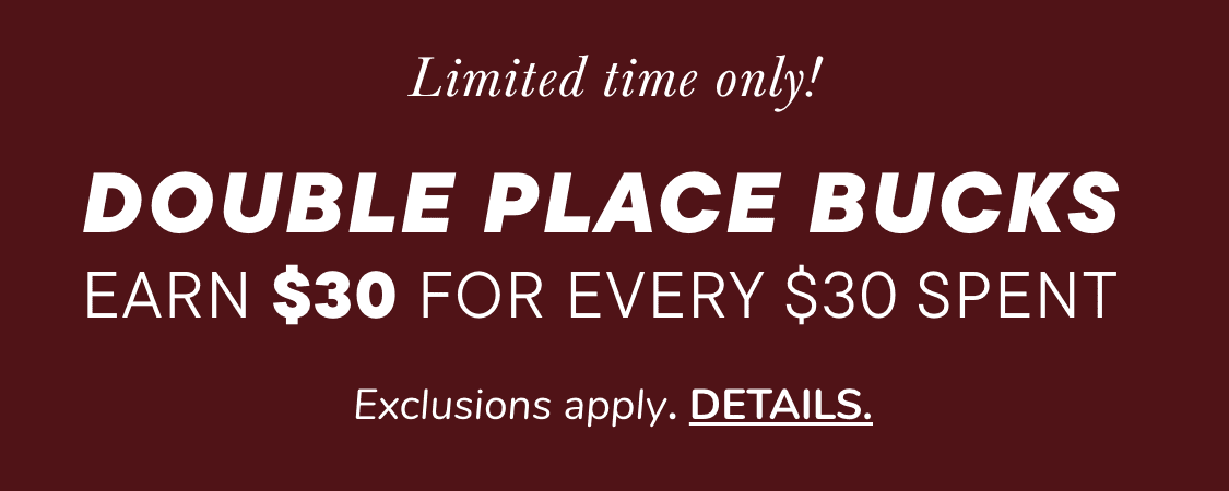 The image displays the text "PLACE BUCKS" in large white letters against a dark red background, with the text "Exclusions apply. DETAILS" displayed below in smaller text.
