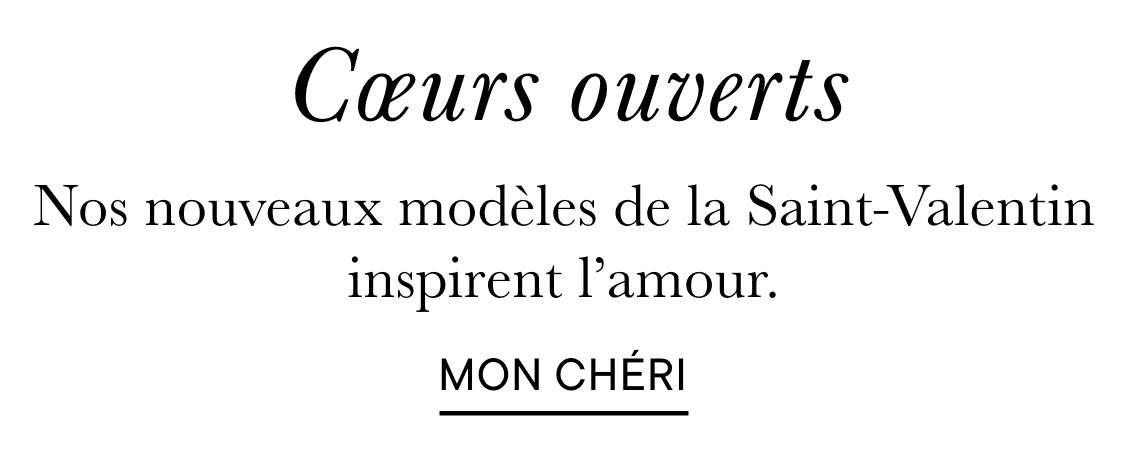 L'image affiche le texte « Tous les cœurs adorent nos nouveaux modèles pour la Saint-Valentin. MON CHERI » sur un fond blanc uni.