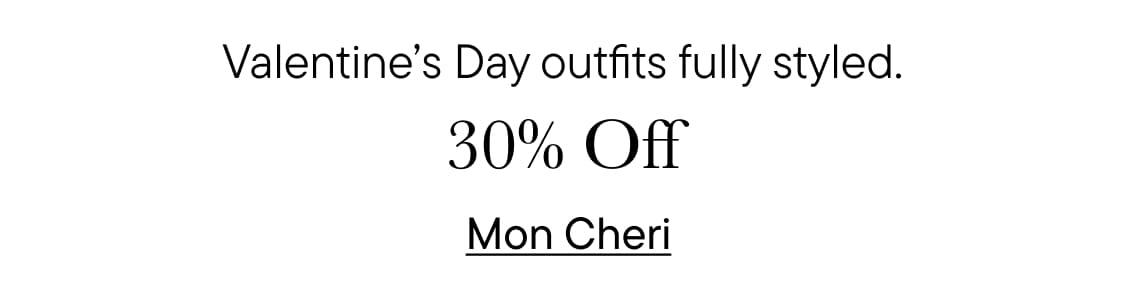 The image displays a promotional advertisement for Valentine's Day outfits, offering a 30% discount at the Mon Cheri clothing store.