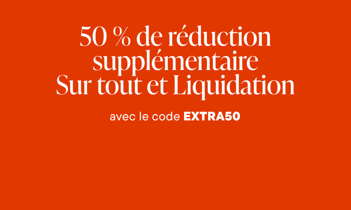 L'image affiche le texte «&nbsp;50&nbsp;% de réduction supplémentaire sur tout le site et les Liquidation avec le code extra50&nbsp;» en grandes lettres blanches sur un fond rouge vif.
