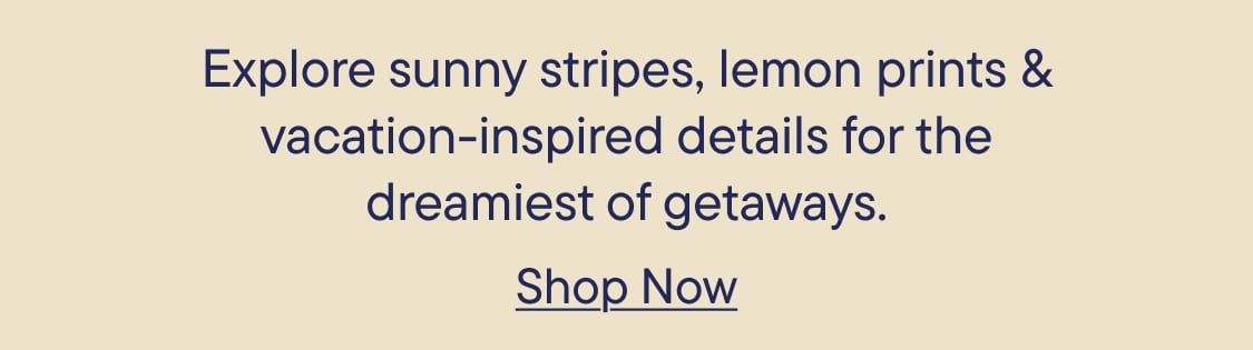 A beige background displays text about sunny stripes and vacation-inspired details, with a "Shop Now" button in the foreground.