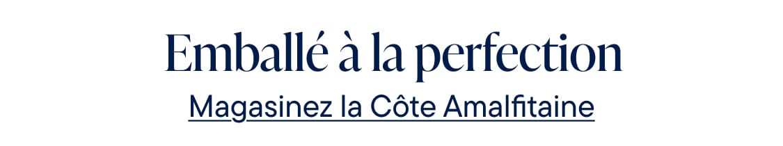 Emballé à la perfection