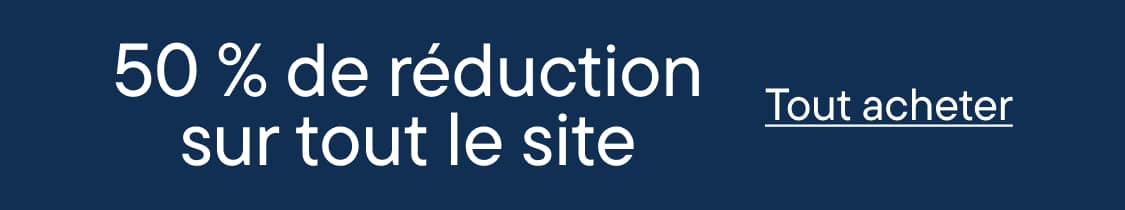 50 % de réduction sur tout le site 