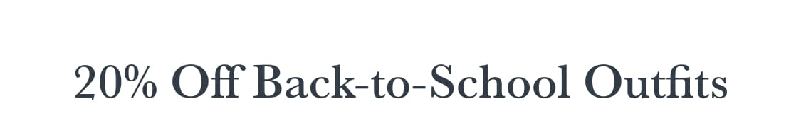 20% Off Back-to-School Outfits