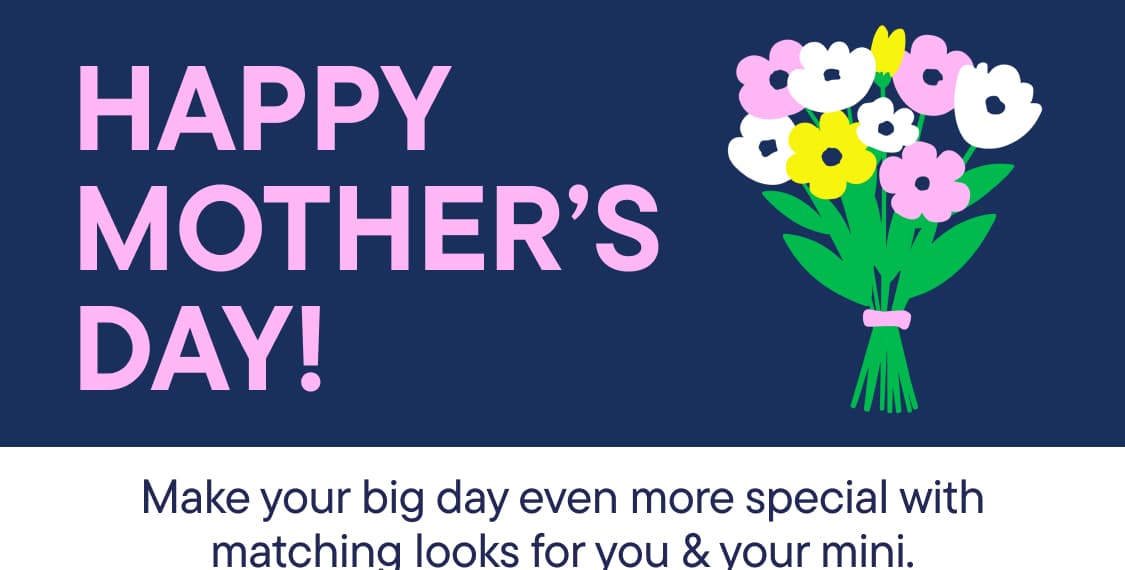 The image displays the text "MY MOTHER'S" in large, pink letters against a dark blue background, with the text "even more special with matching looks for" written below in a smaller font.