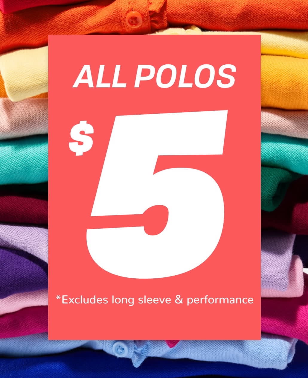 Polopalooza all polos $5