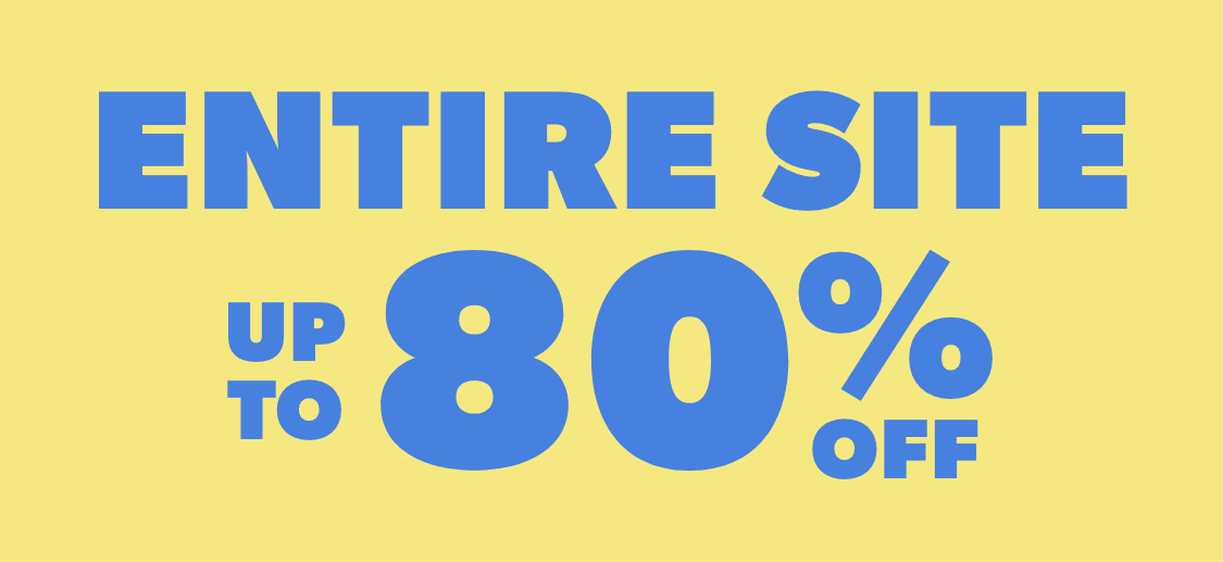Entire Site up to 80% off
