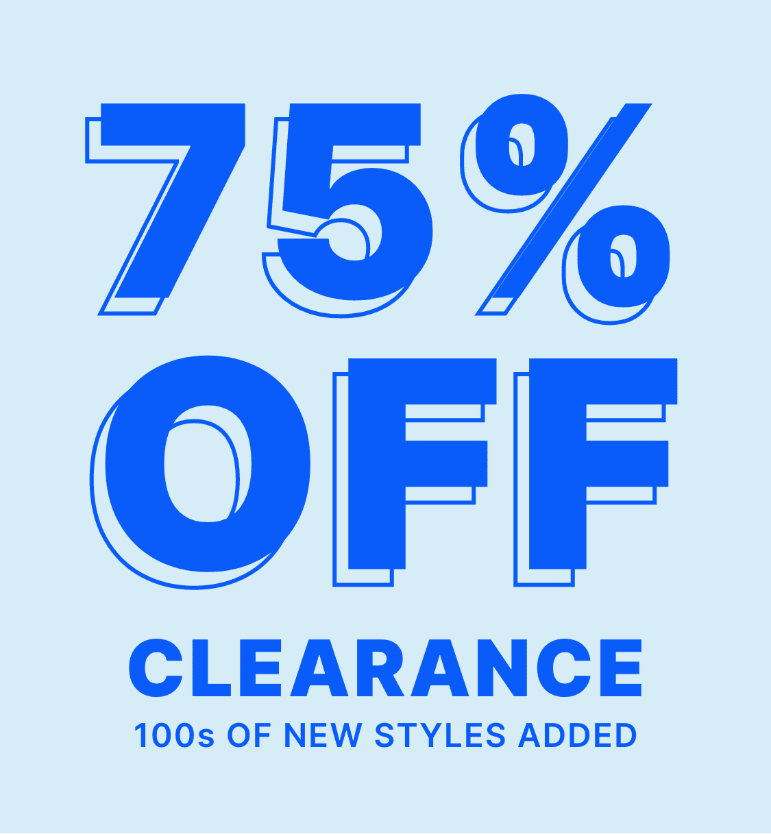 The image displays large blue text reading "75% OFF CLEARANCE" against a light blue background, indicating a sale or clearance event with a significant discount on merchandise.
