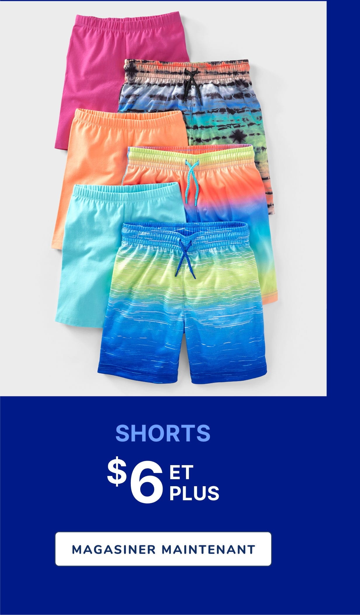 Des shorts colorés et vibrants aux motifs et designs variés, présentés sur un fond bleu avec le texte « SHORTS FOR FUN 6 $ ET PLUS » 