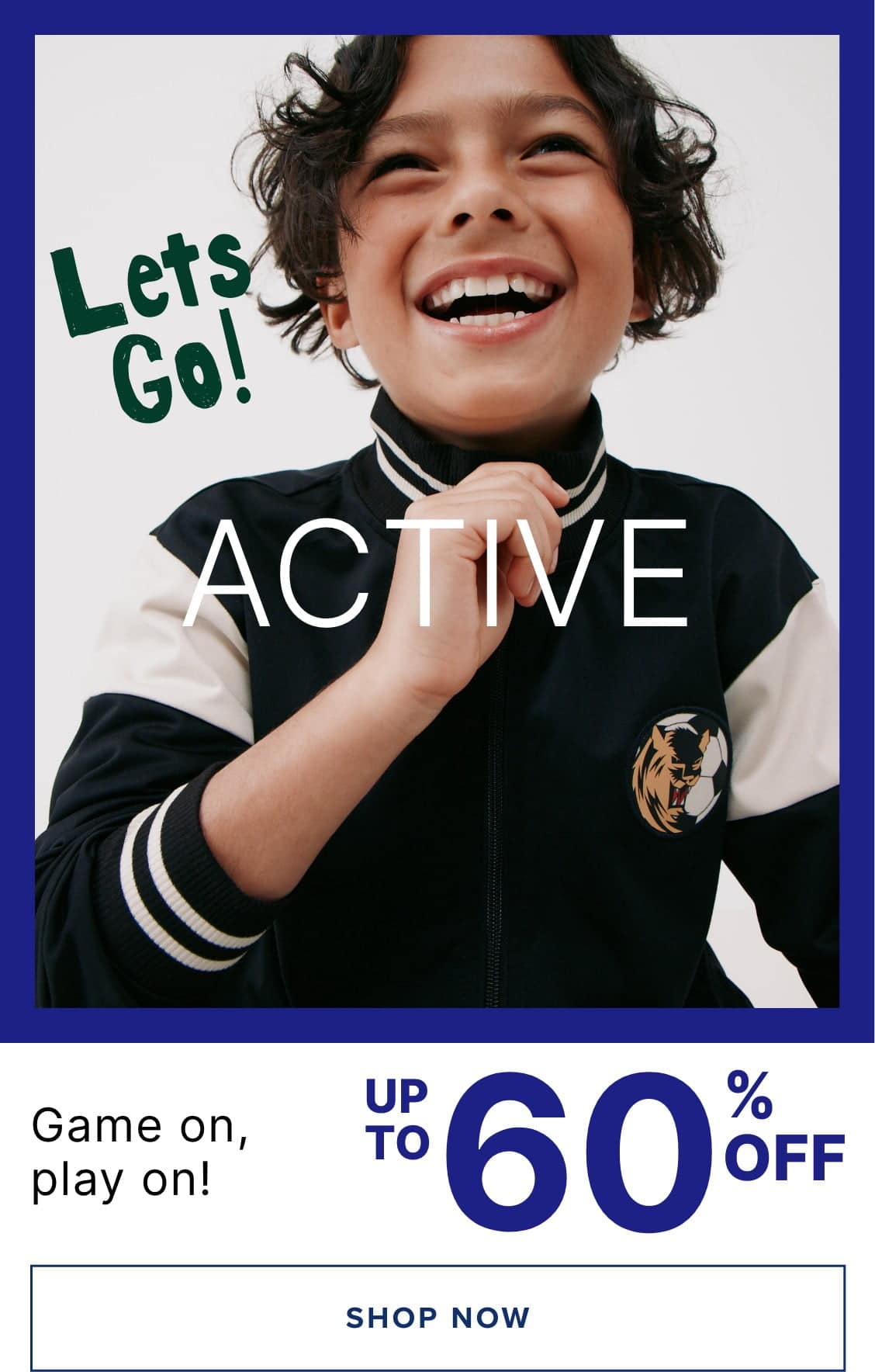A smiling young child wearing a black and white sports jacket with the text "Let's Go! ACTIVE" stands in the foreground, with a blue background and a promotional offer for up to 60% off displayed below.