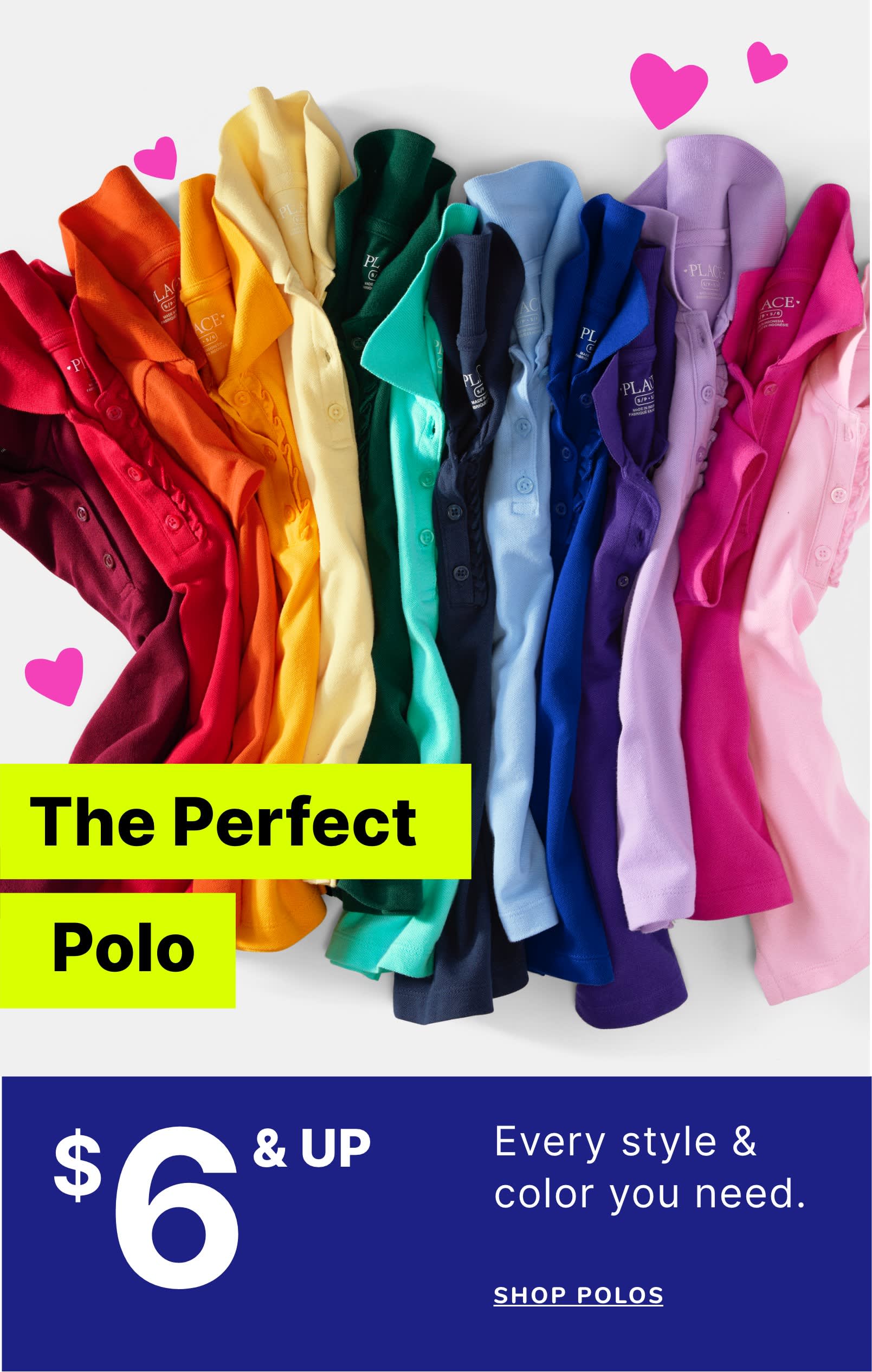 A vibrant display of various colored polo shirts, arranged in a rainbow-like pattern, with the text "The Perfect Polo" and "$6 & UP" prominently featured.