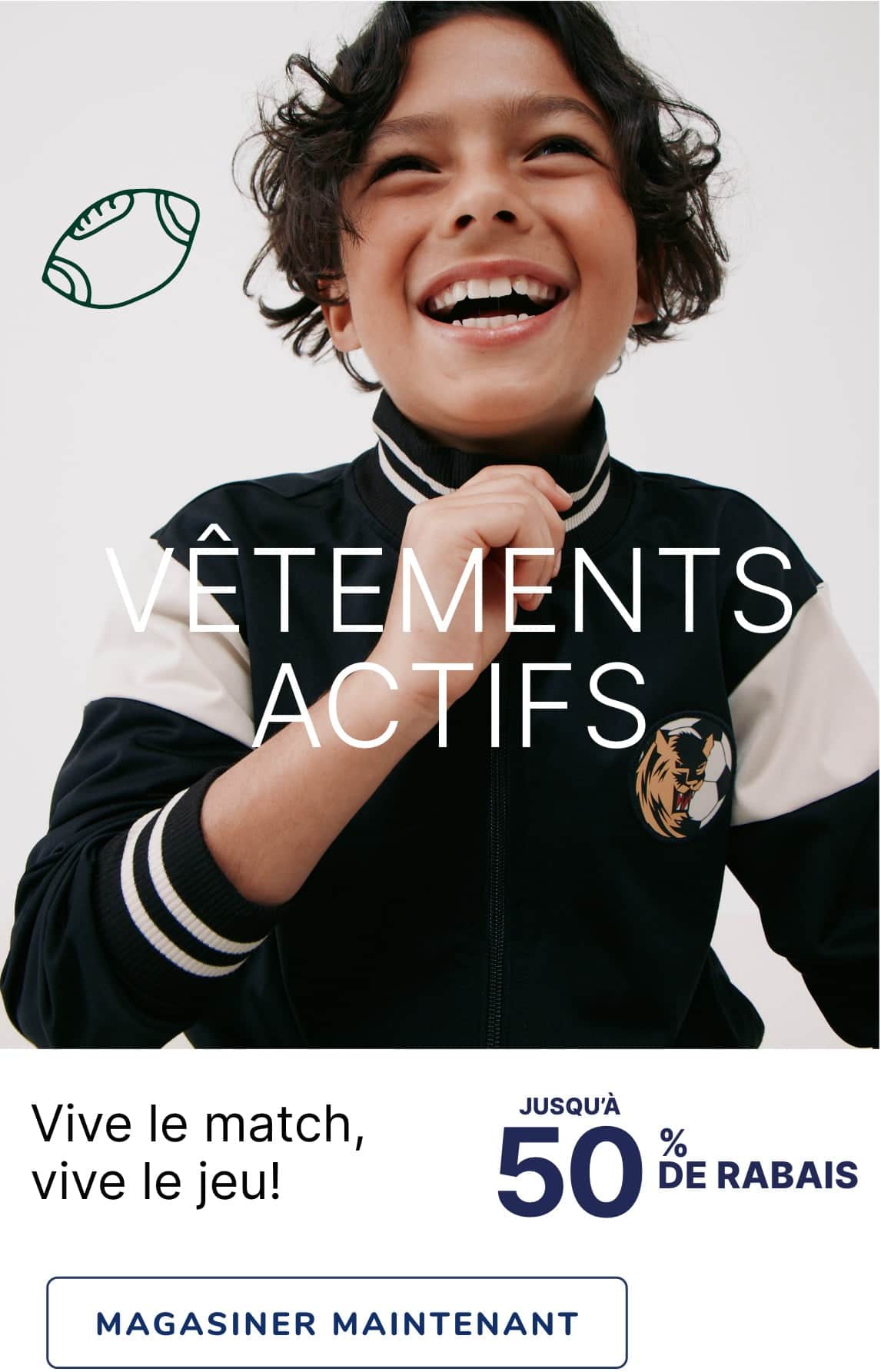 Un jeune enfant souriant portant une veste de sport noire et blanche avec le texte « ACTIVE » se tient au premier plan, avec un message « Allons-y ! » et une étiquette de prix « 6 $ et plus » en arrière-plan.
