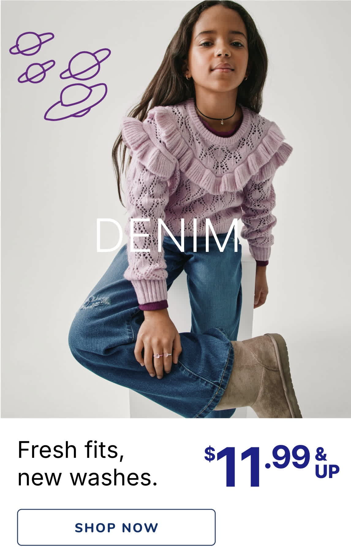 The image shows a young girl wearing a ruffled pink sweater and sitting on a chair against a plain background. The text "DENIM" and "Fresh fits, new washes. up to 40% OFF" are displayed prominently in the image.