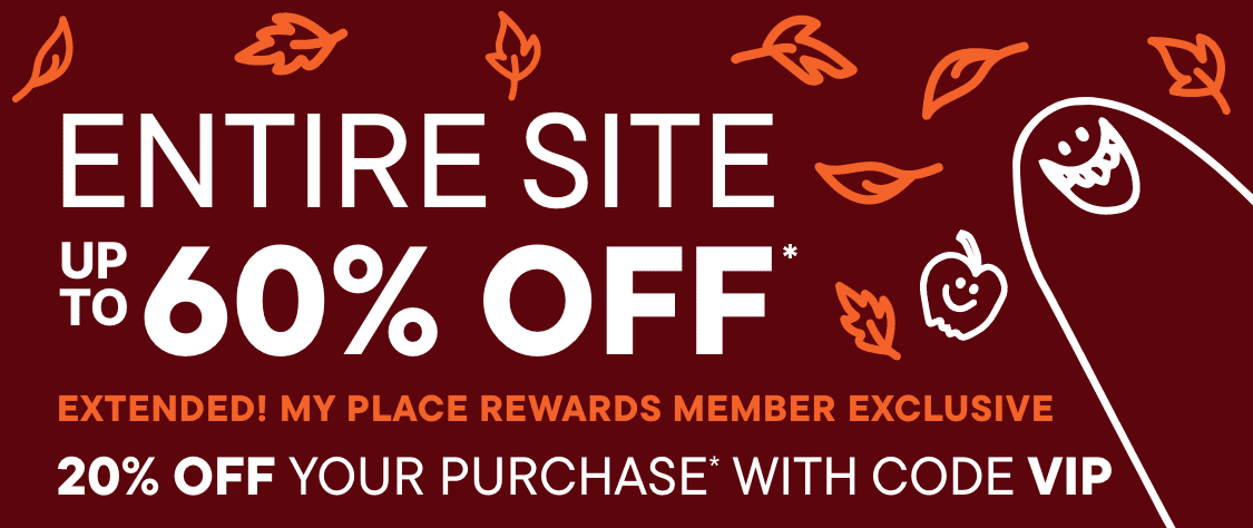 ¡HASTA UN 60% DE DESCUENTO EN TODO EL SITIO (Extended)! EXCLUSIVA PARA MIEMBROS DE MY PLACE REWARDS: 20% DE DESCUENTO EN TU COMPRA* CON EL CÓDIGO VIP