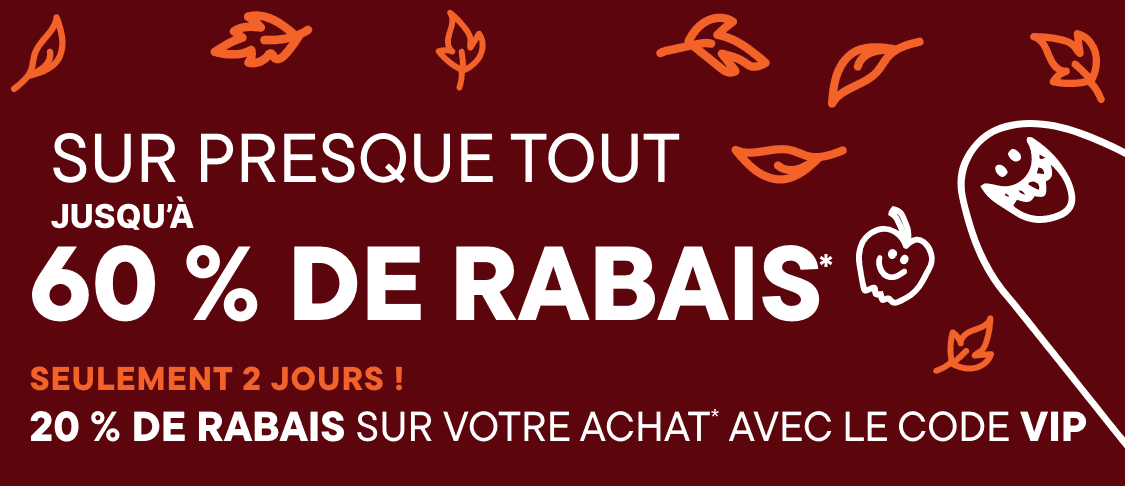 Presque tout jusqu'à -60 % pendant 2 jours seulement ! -20 % sur votre achat* avec le code VIP