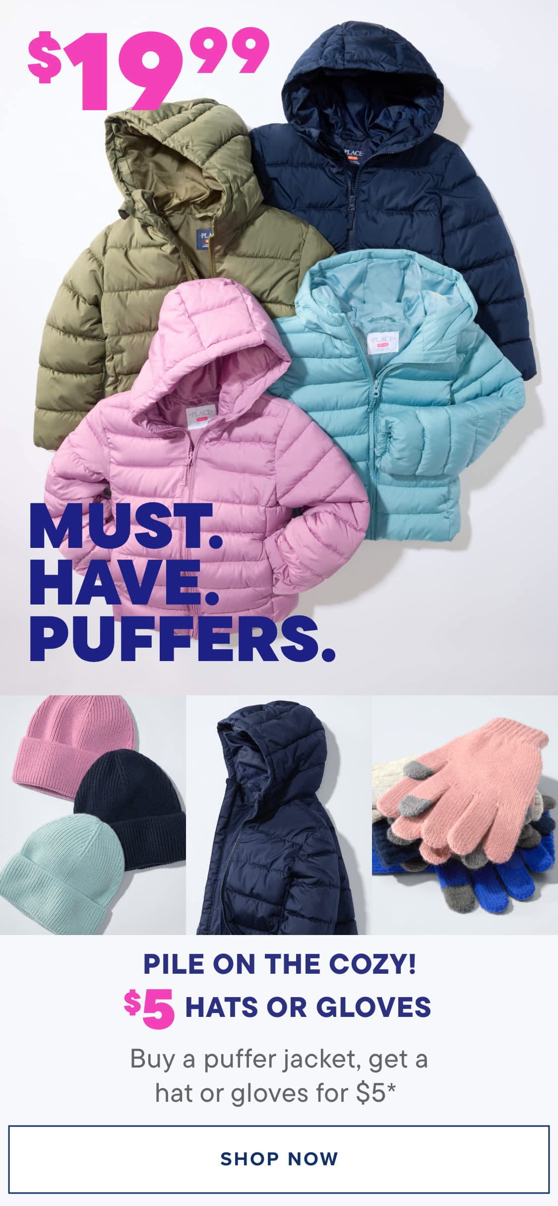 The image displays a variety of colorful puffer jackets and winter accessories, including gloves and hats, arranged on a white background with a "Must Have Puffers" text overlay.