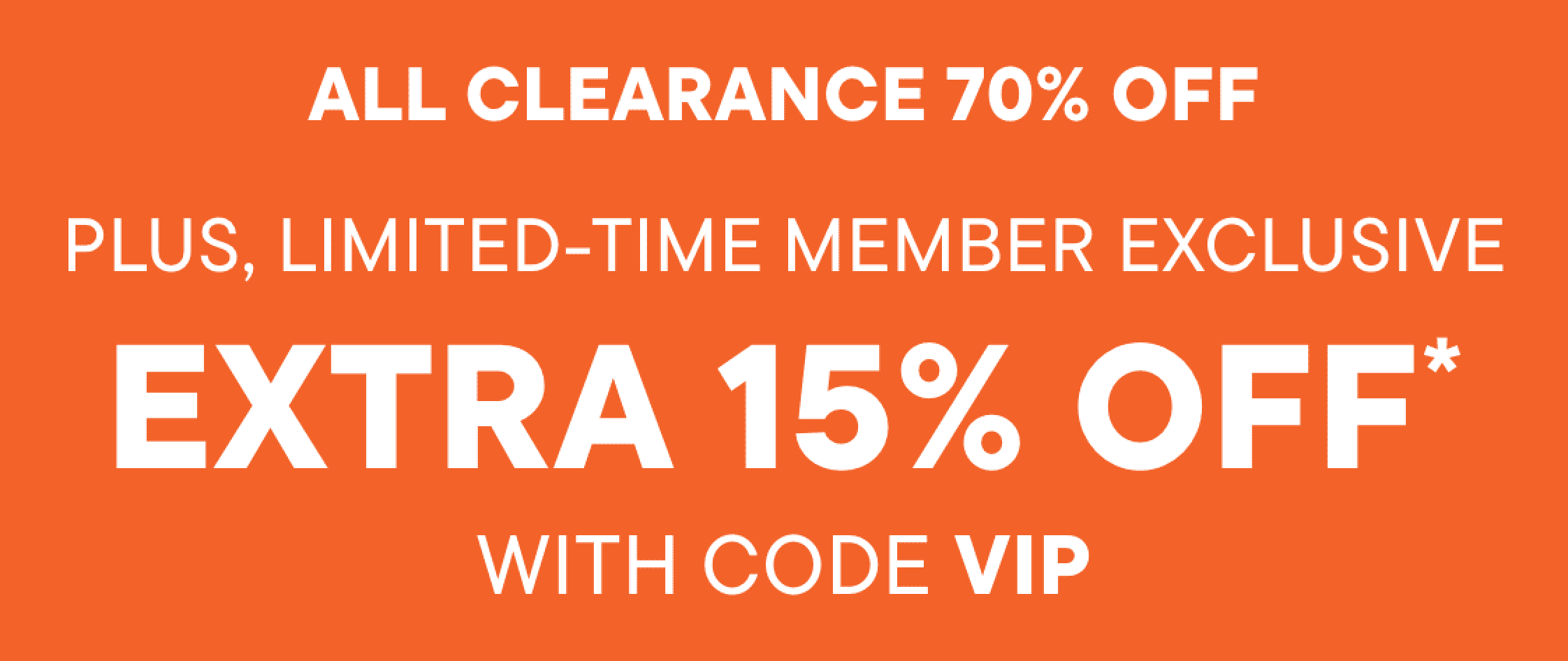 The image displays a bright orange background with large white text announcing a clearance sale, offering 70% off all items and an additional 15% off the clearance prices.