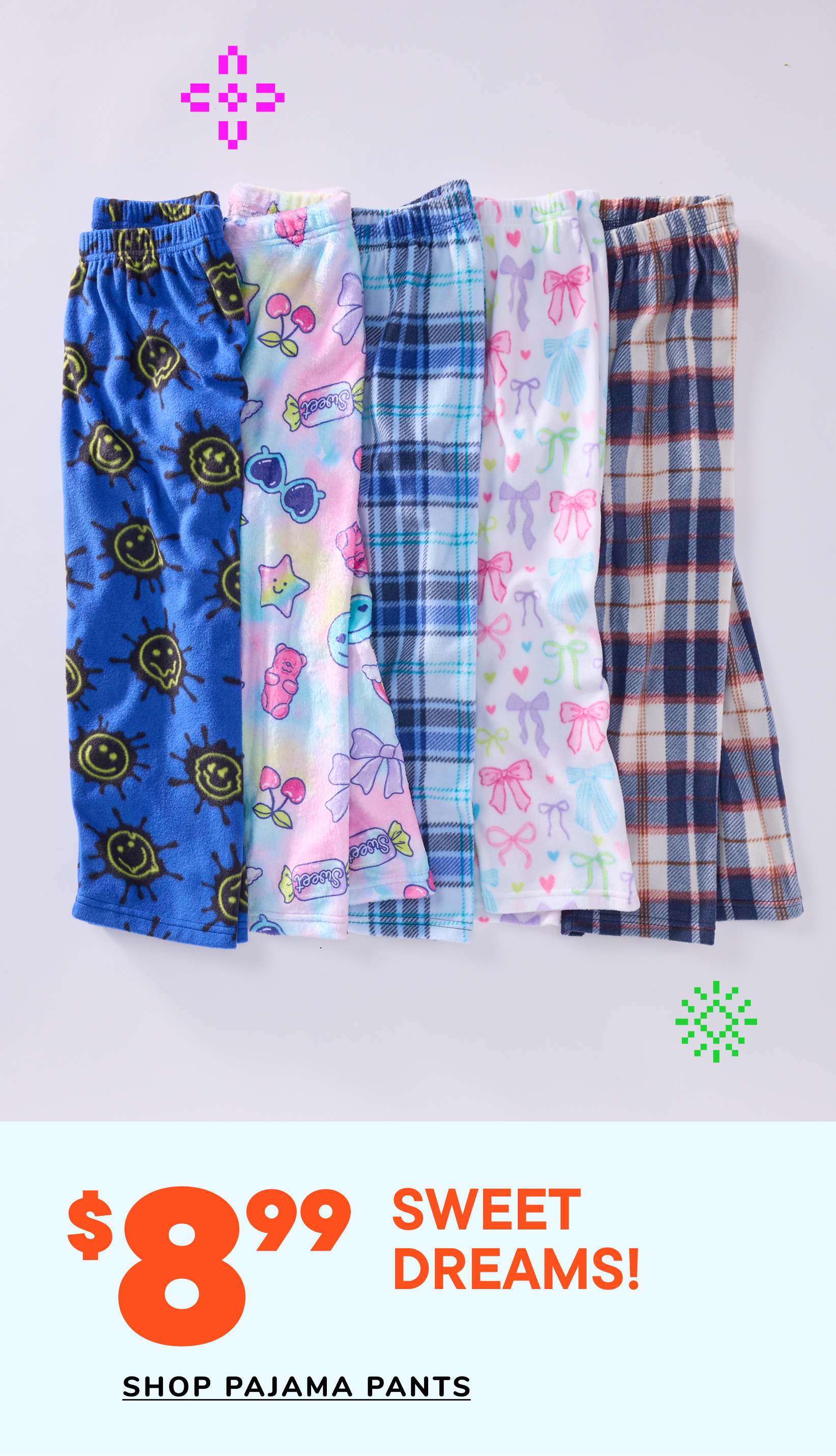 A collection of colorful and patterned pajama pants, including designs with smiley faces, floral prints, and plaid, displayed on a plain background with a price tag and text promoting "Sweet Dreams!" pajama pants.