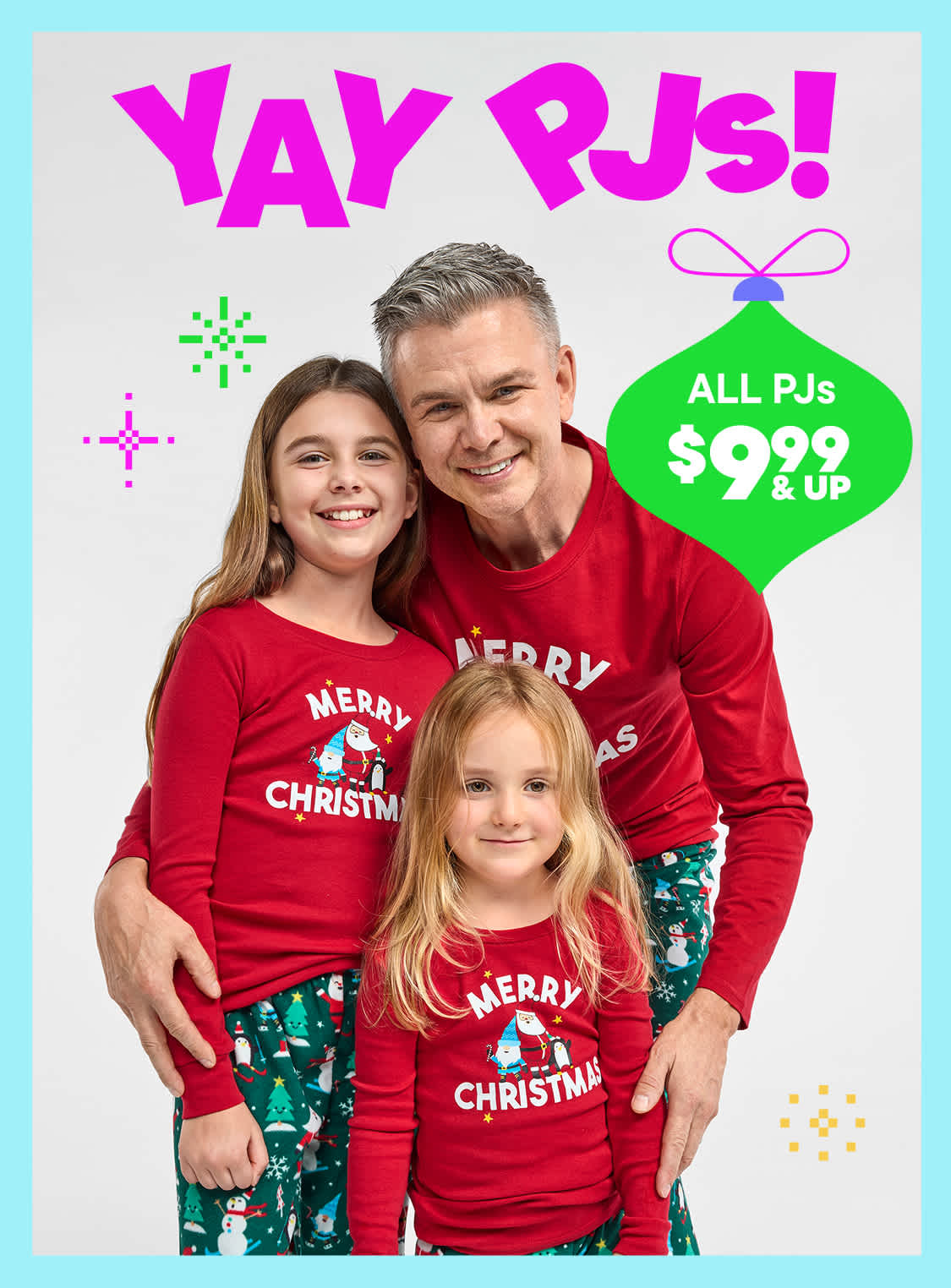 A family of three wearing matching red "Merry Christmas" shirts stands in front of a bright, colorful background with the text "Yay PJs!" and a price promotion for all PJs at $7.99 and up.