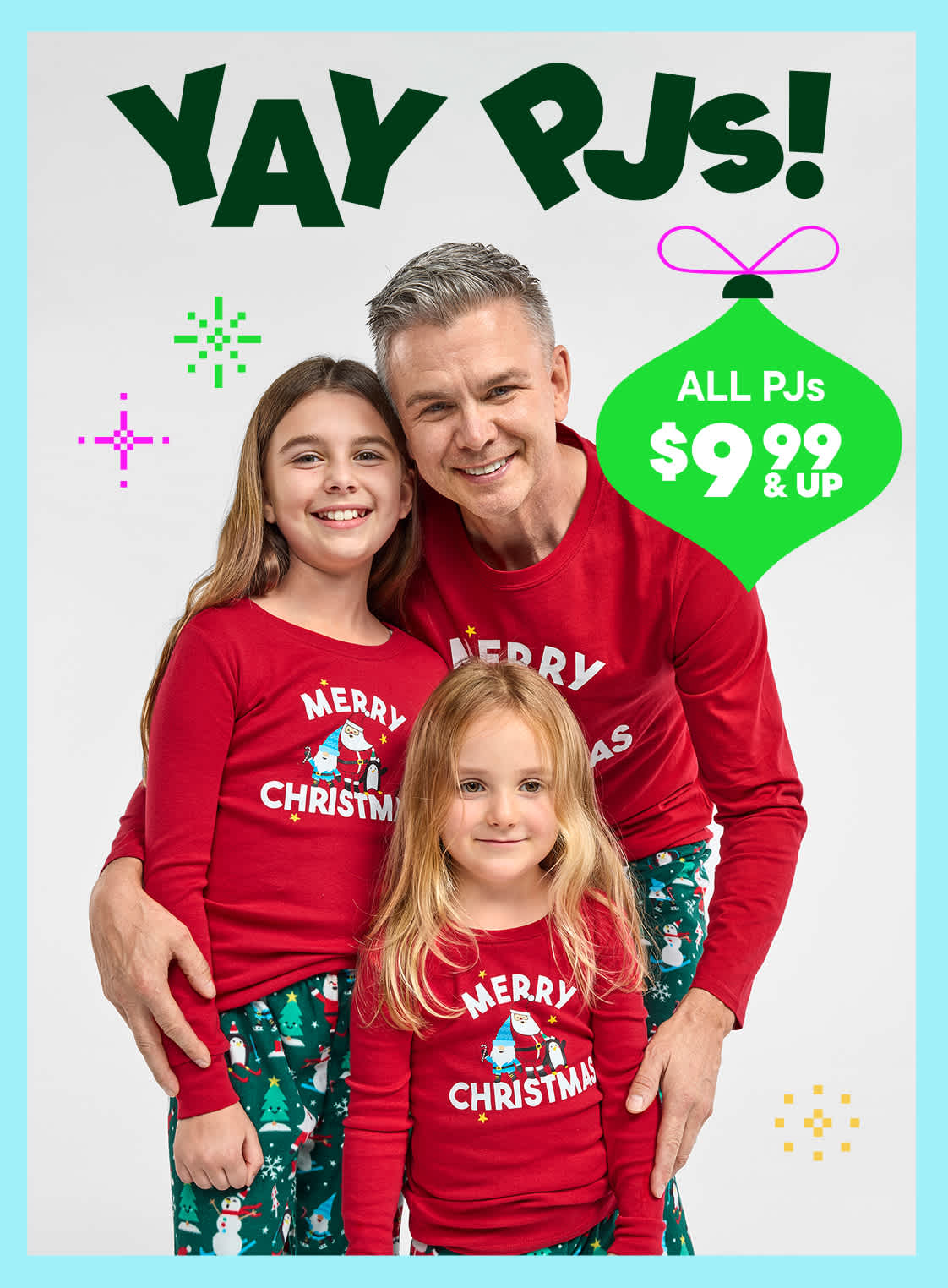 A family of three wearing matching red "Merry Christmas" shirts stands in front of a bright, colorful background with the text "Yay PJs!" and a price promotion for all PJs at $7.99 and up.