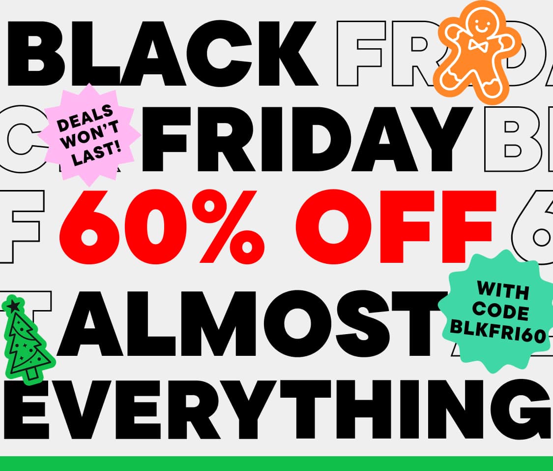 The image displays a Black Friday sale advertisement, featuring large text that reads "BLACK FRIDAY 60% OFF EVERYTHING" with a promotional code "BLKFRI60" displayed below.