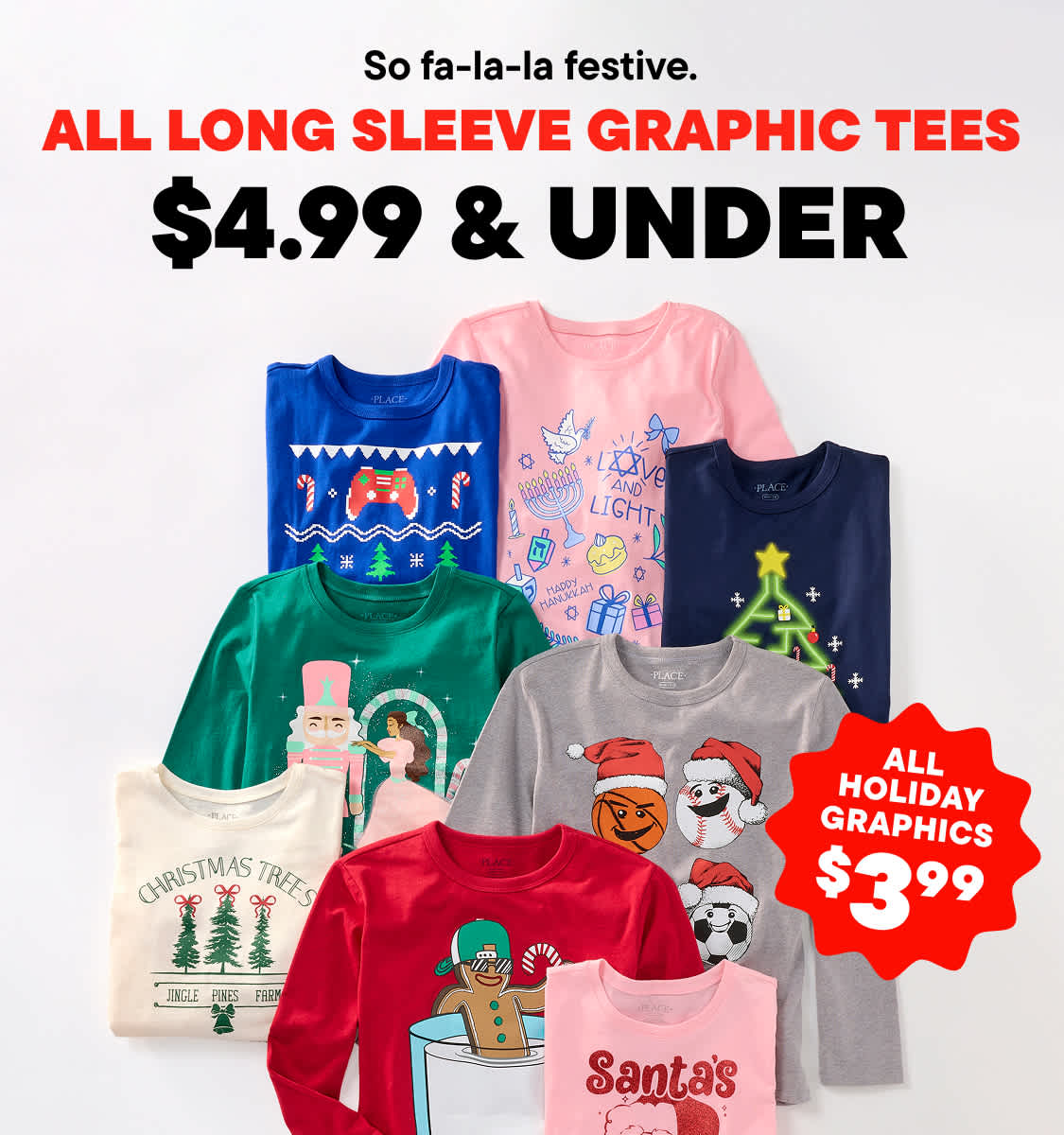 The image displays a variety of festive long-sleeve graphic t-shirts priced at $4.99 and under, along with a selection of holiday-themed graphics for $3.99.
