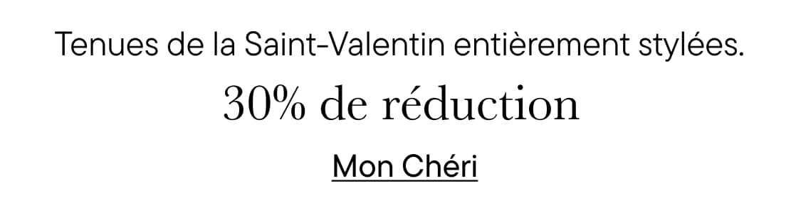 L'image présente une publicité promotionnelle pour des tenues de Saint-Valentin, offrant une réduction de 30 % dans la boutique de vêtements Mon Cheri.