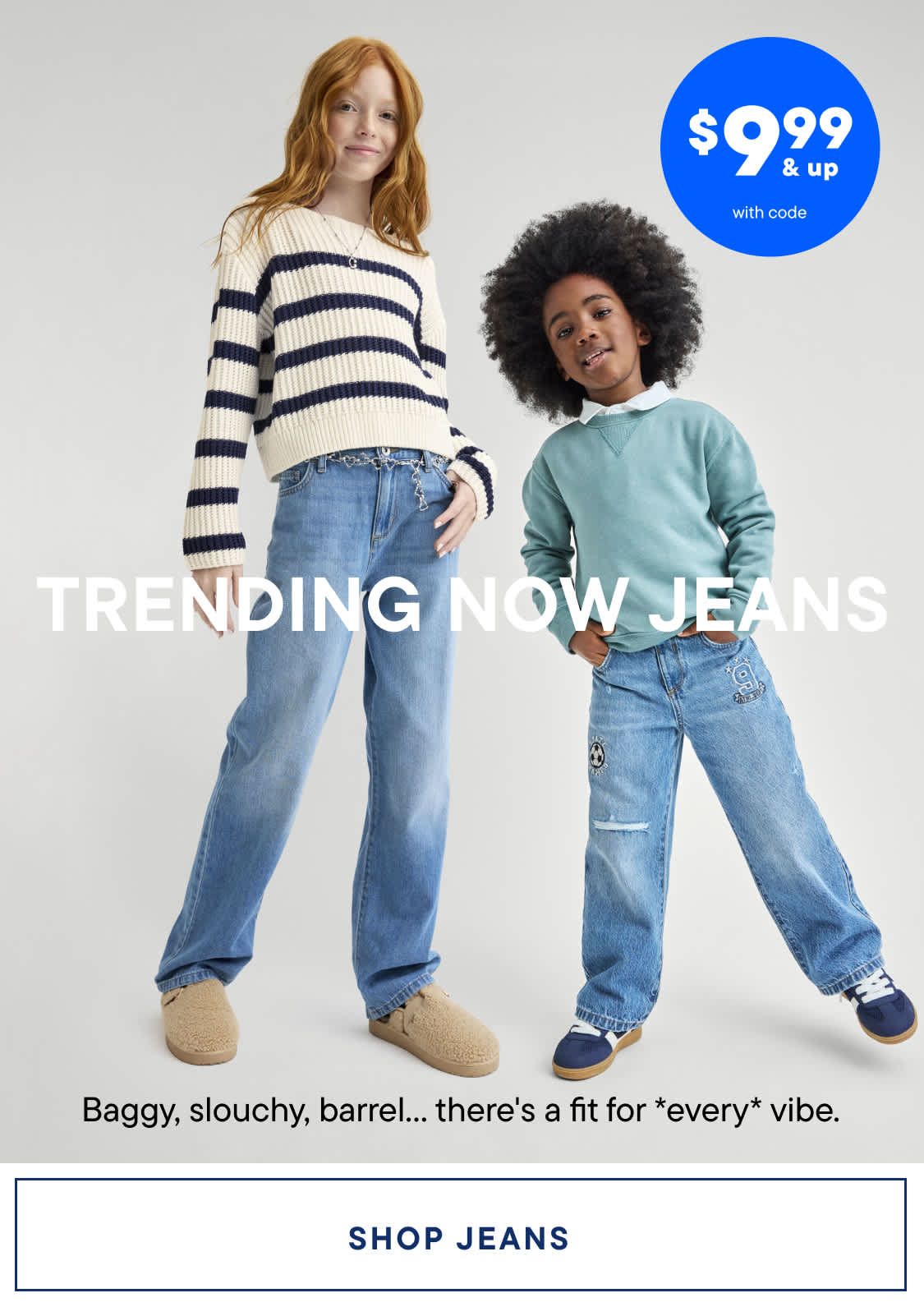 The image features two young individuals, a woman with long red hair and a boy with curly dark hair, both wearing casual denim jeans and striped or solid-colored tops. The background is a plain, light-colored setting, and the image prominently displays a price tag for the "Trending Now Jeans" being advertised.