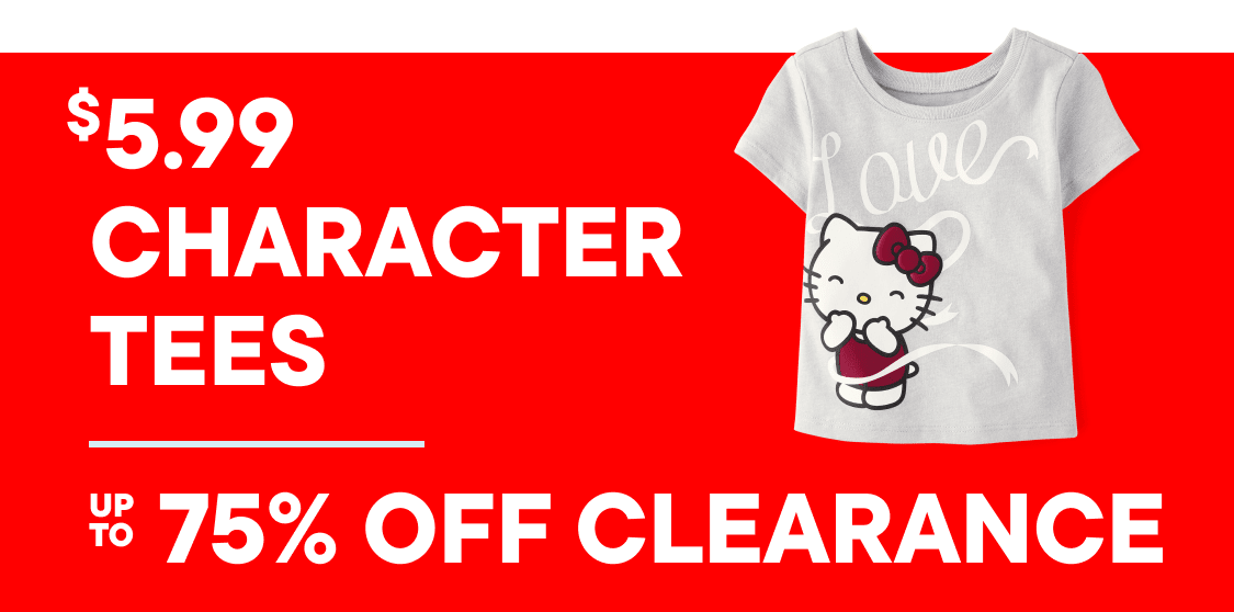 The image displays a large red sign with the word "up to 75% OFF CLEARANCE" and the price "$5.99 CHARACTER TEES" prominently displayed.