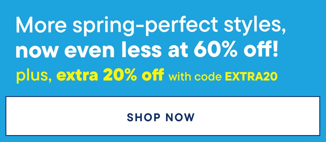 The image displays the text "More spring-perfect styles, now even less at 60% off!" against a bright blue background.