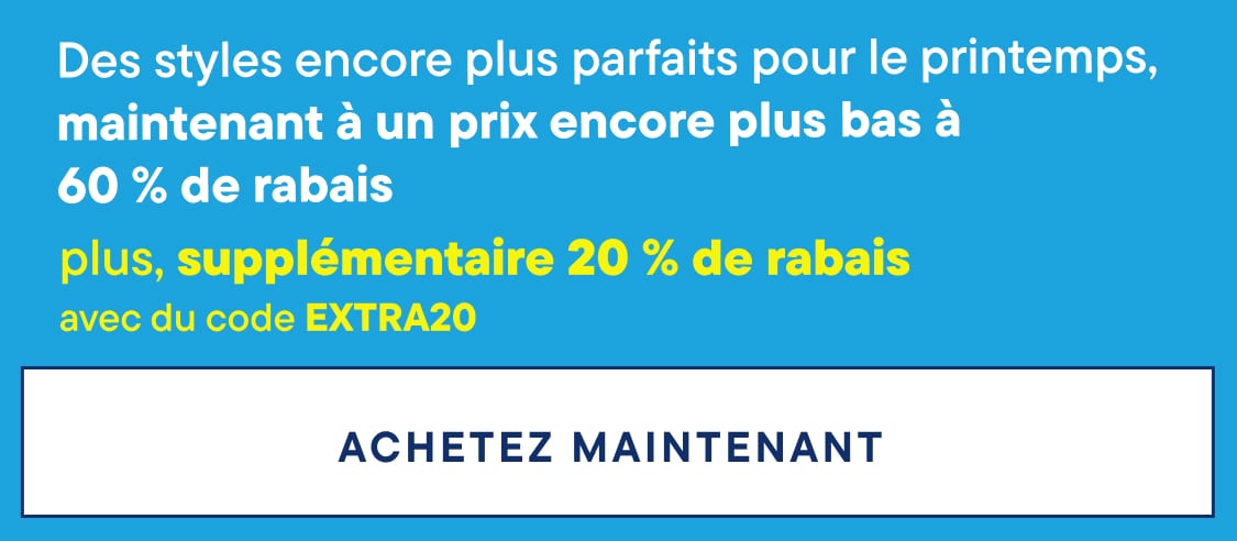 L'image affiche le texte « Encore plus de modèles parfaits pour le printemps, maintenant encore moins chers avec une réduction de 60 % ! » sur un fond bleu vif.