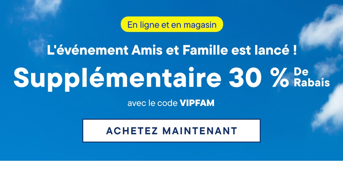 L'image présente un fond bleu avec une bannière jaune indiquant « En ligne et en magasin » et annonçant un « Événement Amis et Famille » avec une réduction supplémentaire de 30 % grâce au code « VIPFAM ».