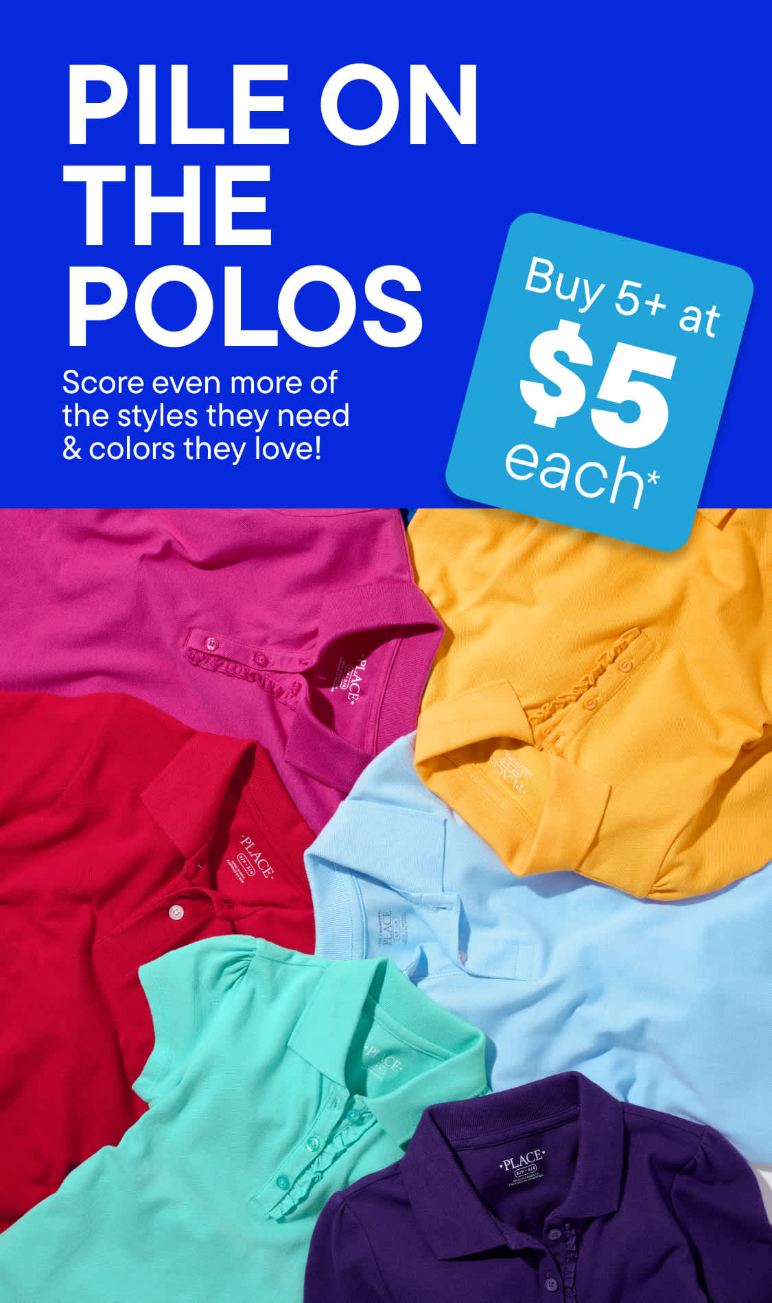 A pile of colorful polo shirts fills the foreground, with a blue background featuring a sale advertisement for "Pile on the Polos" at $5 each.