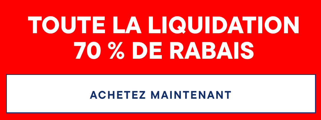 L'image affiche le texte « Tout en Liquidation à -70 % » en grandes lettres blanches sur un fond rouge vif.