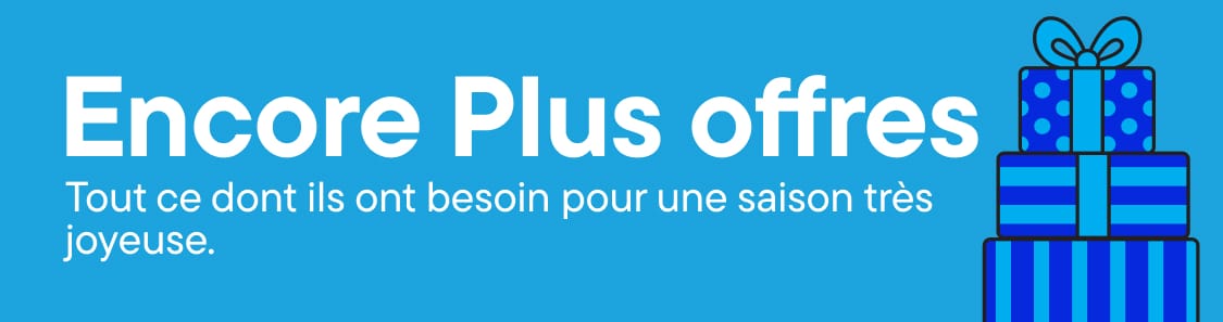 Un texte blanc annonçant des offres spéciales fêtes se détache au premier plan sur un fond bleu uni où figure une pile de boîtes cadeaux bleues stylisées à droite | Encore plus d'offres ! Tout ce qu'il leur faut pour des fêtes de fin d'année inoubliables.