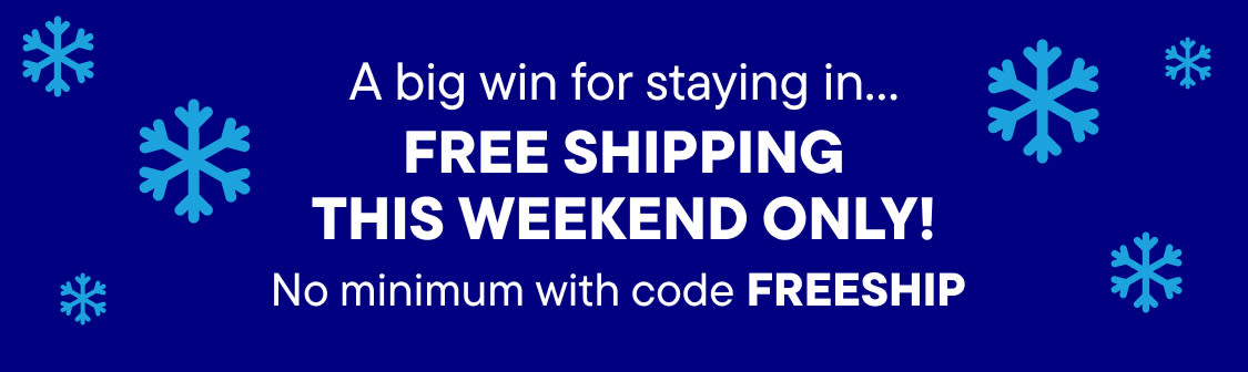 The image displays the text "A big win for staying in… FREE SHIPPING THIS WEEKEND ONLY! No minimum with code FREESHIP" in large white letters against a solid blue background.