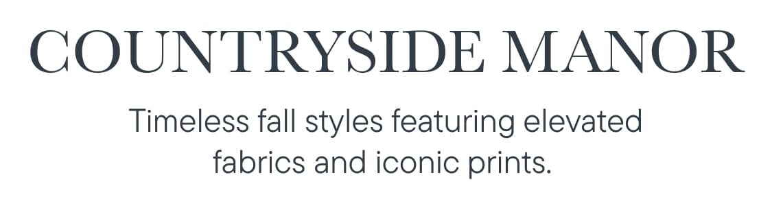 Countryside Manor Timeless Fall Styles