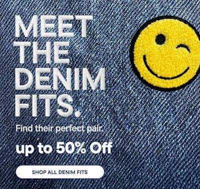White text on a denim background advertises a sale on denim fits, with a winking smiley face patch in the upper right corner.