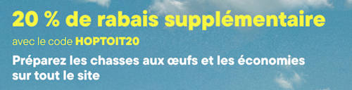 L'image affiche un grand texte jaune « OFF » accompagné de la mention « avec le code HOPTOIT20 » en dessous, indiquant une réduction ou une offre promotionnelle. Le fond représente un ciel bleu parsemé de nuages ​​blancs, créant une atmosphère sereine et accueillante.