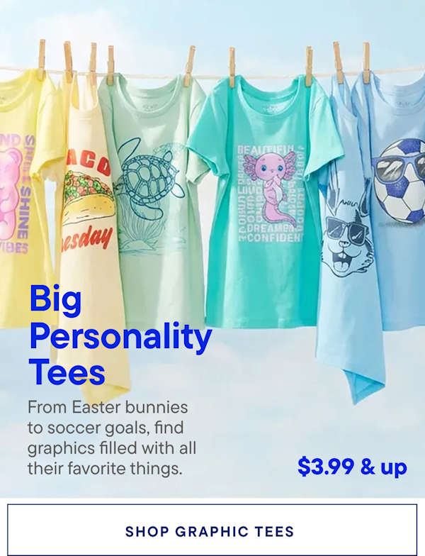 A variety of colorful graphic t-shirts are displayed on clotheslines against a light blue background, with the text "Big Personality Tees $3.99 & up" prominently featured.