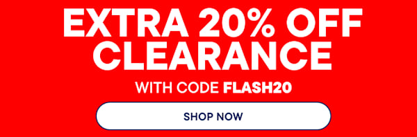 EXTRA 20% OFF Clearance with code FLASH20