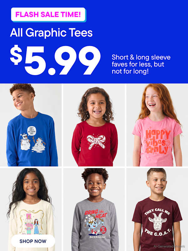 Eight children wearing various graphic t-shirts are arranged in a grid against a white background, positioned next to a blue promotional advertisement for a flash sale | ALL GRAPHIC TEES $5.99 Short & long sleeve faves for less, but not for long!