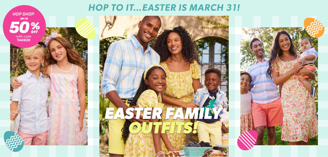 Hop to it…Easter is March 31! EASTER FAMILY OUTFITS! HOP SHOP up to 50% Off